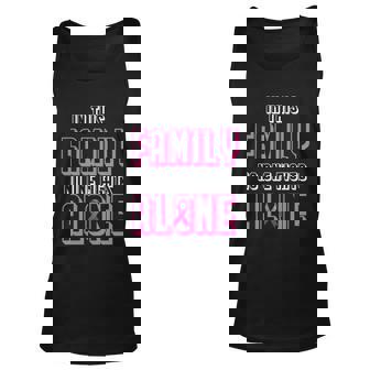 In This Family No One Fights Cancer Alone Breast Cancer Gift Unisex Tank Top - Thegiftio