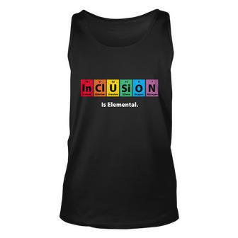 Inclusion Is Elemental Unisex Tank Top - Monsterry CA