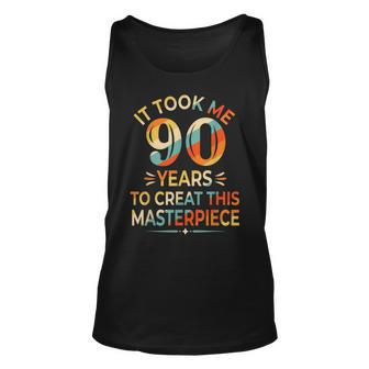 It Took Me 90 Years To Create This Masterpiece 90Th Birthday Unisex Tank Top - Seseable