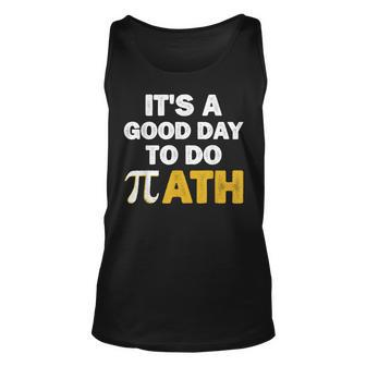 Its A Good Day To Do Math Unisex Tank Top - Seseable