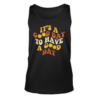 Its A Good Day To Have A Good Day On Back Trendy Costume Men Women Tank Top Graphic Print Unisex - Thegiftio