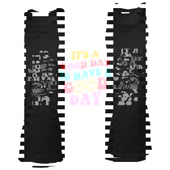 Its A Good Day To Have A Good Day Smile Face Funny Cute Flower Unisex Tank Top - Thegiftio