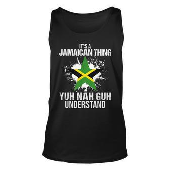 Its A Jamaican Thing Funny Jamaica Flag Independence Day Unisex Tank Top - Thegiftio UK