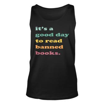 Its Good Day To Read Banned Book Library Reading Lovers Unisex Tank Top - Thegiftio UK