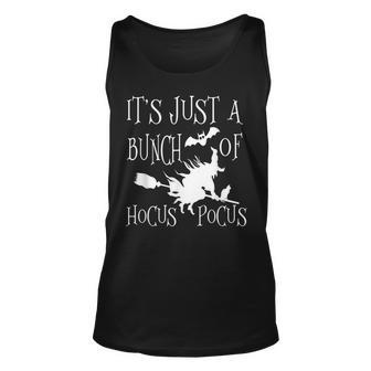 Its Just A Bunch Of Hocus Pocus Gift Funny Witch Halloween Unisex Tank Top - Seseable