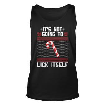 Its Not Going To Lick Itself Ugly Christmas Sweater Tshirt Unisex Tank Top - Monsterry AU