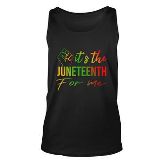 Its The Juneteenth For Me Freegiftish Since 1865 Independence Gift Unisex Tank Top - Monsterry AU