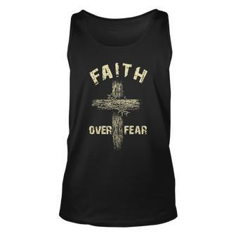 Jesus Christ Cross Faith Over Fear Tshirt Unisex Tank Top - Monsterry