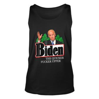 Joe Biden The Quicker FUCKER Upper Funny Tshirt Unisex Tank Top - Monsterry AU