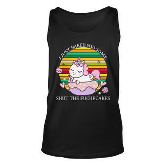 Just Baked You Some Shut The FUcupcakes V2 Unisex Tank Top - Monsterry AU