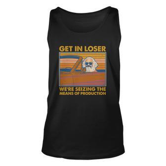 Karl Marx Get In Loser Were Seizing The Means Of Production Unisex Tank Top - Monsterry