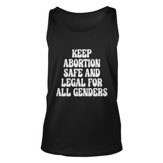 Keep Abortion Safe And Legal For All Genders Pro Choice Unisex Tank Top - Seseable