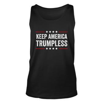 Keep America Trumpless Without Trump American Political Meaningful Gift Unisex Tank Top - Monsterry AU