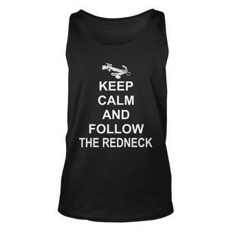 Keep Calm And Follow The Redneck T-Shirt Graphic Design Printed Casual Daily Basic Unisex Tank Top - Thegiftio UK