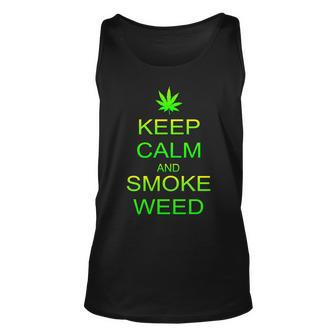 Keep Calm And Smoke Weed Unisex Tank Top - Monsterry AU