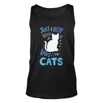 Kids Cat Just A Boy Who Loves Cats Gift For Cat Lovers Unisex Tank Top - Seseable