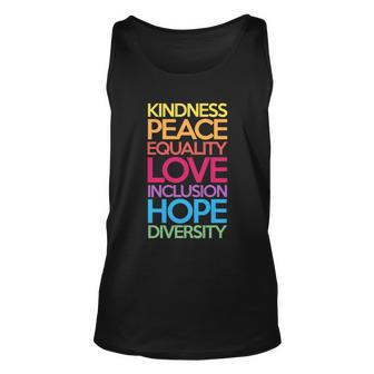 Kindness Peace Equality Love Inclusion Hope Diversity Funny Gift Unisex Tank Top - Monsterry UK