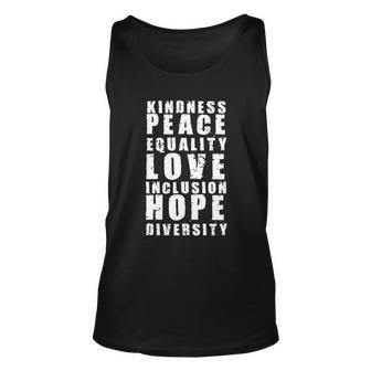 Kindness Peace Equality Love Inclusion Hope Diversity Human Rights V2 Unisex Tank Top - Monsterry