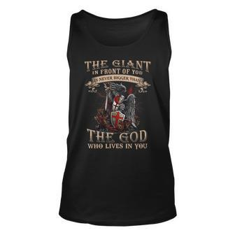 Knight Templar T Shirt - The Giant In Front Of You Is Never Bigger Than The God Who Lives In You - Knight Templar Store Unisex Tank Top - Seseable