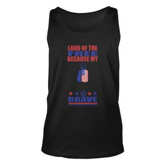 Land Of The Because My Is Brave 4Th Of July Independence Day Patriotic Unisex Tank Top - Monsterry UK
