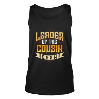 Leader Of The Cousin Crew Big Cousin Squad Oldest Cousin Gift Unisex Tank Top - Monsterry