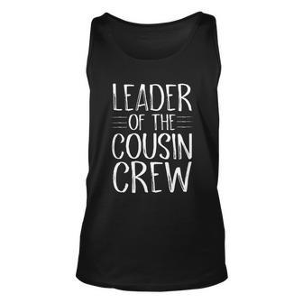 Leader Of The Cousin Crew Gift Unisex Tank Top - Monsterry UK