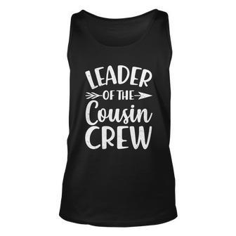 Leader Of The Cousin Crew Matching Family Shirts Tshirt Unisex Tank Top - Monsterry