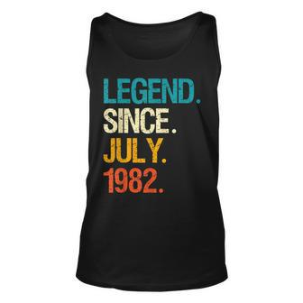 Legend Since July 1982 40 Year Old Bday 40Th Birthday Unisex Tank Top - Seseable