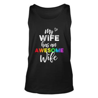 Lgbt Pride Gay Lesbian Support My Wife Has An Awesome Wife Unisex Tank Top - Monsterry