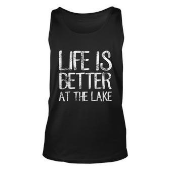 Life Is Better At The Lake Shirt Funny Camping Fishing Tee Unisex Tank Top - Monsterry