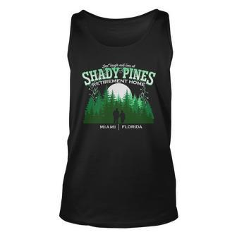 Live Laugh And Love At Shady Pines Retirement Home Miami Florida Unisex Tank Top - Monsterry