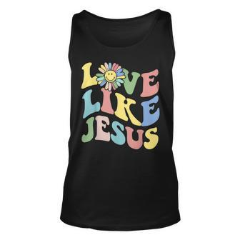 Love Like Jesus Christian God Lover Funny Words On Back Unisex Tank Top - Thegiftio UK
