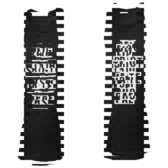 Lovely Funny Cool Sarcastic Being Straight Was The Phase Unisex Tank Top - Thegiftio