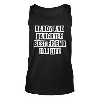Lovely Funny Cool Sarcastic Daddy And Daughter Best Friend Unisex Tank Top - Thegiftio UK