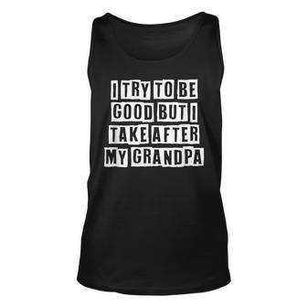 Lovely Funny Cool Sarcastic I Try To Be Good But I Take Unisex Tank Top - Thegiftio UK