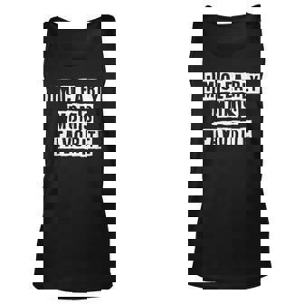 Lovely Funny Cool Sarcastic Im Clearly Moms Favorite Unisex Tank Top - Thegiftio