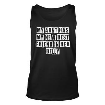 Lovely Funny Cool Sarcastic My Aunt Has My New Best Friend Unisex Tank Top - Thegiftio UK