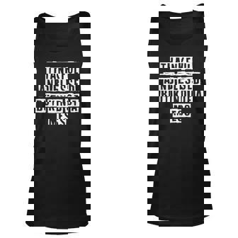 Lovely Funny Cool Sarcastic Thankful And Blessed But Kind Of Unisex Tank Top - Thegiftio