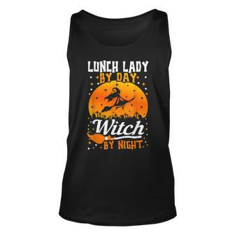 Lunch Lady By Day Witch By Night Funny Halloween Unisex Tank Top - Seseable