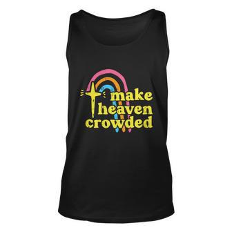 Make Heaven Crowded Cute Christian Missionary Pastors Wife Meaningful Gift Unisex Tank Top - Monsterry UK