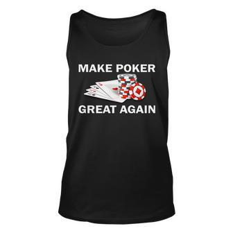 Make Poker Great Again Unisex Tank Top - Monsterry CA