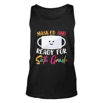 Masked And Ready For 6Th Grade First Day Of School Back To School Unisex Tank Top - Monsterry