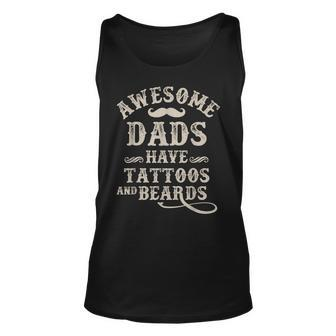 Mens Awesome Dads Have Tattoos And Beards Fathers Day Men Women Tank Top Graphic Print Unisex - Thegiftio UK