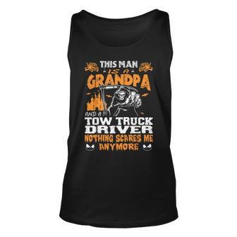 Mens Grandpa And Tow Truck Driver Nothing Scares Me Halloween Men Women Tank Top Graphic Print Unisex - Thegiftio UK