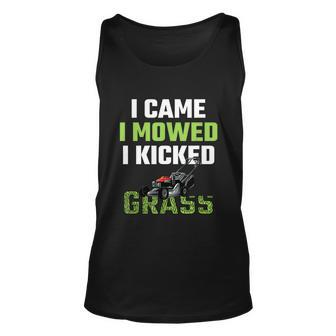 Mens I Came I Mowed I Kicked Grass Funny Lawn Mowing Gardener Unisex Tank Top - Monsterry