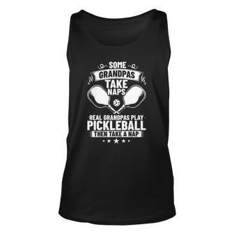 Mens Some Grandpas Take Naps Real Grandpas Play Pickleball Men Women Tank Top Graphic Print Unisex - Thegiftio UK