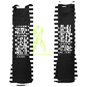 Mental Health Matters Green Ribon Mental Health Awareness Tshirt Unisex Tank Top - Monsterry