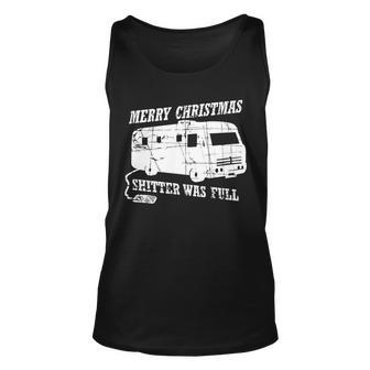 Merry Christmas Shitter Was Full Unisex Tank Top - Monsterry DE