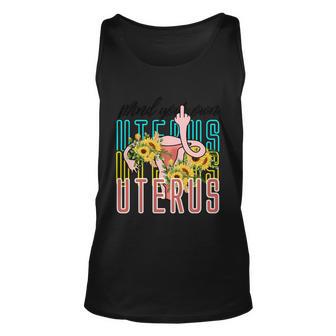 Mind You Own Uterus Floral Midle Finger 1973 Pro Roe Unisex Tank Top - Monsterry DE