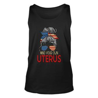 Mind Your Own Uterus Messy Bun Pro Choice Feminism Meaningful Gift Unisex Tank Top - Monsterry